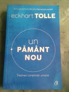 UN PAMANT NOU - ECKHART TOLLE