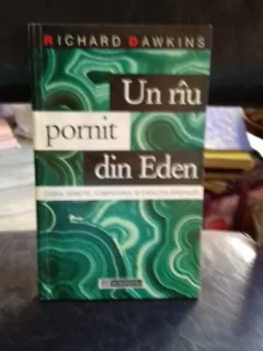 UN RIU PORNIT DIN EDEN - RICHARD DAWKINS