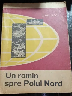 Un roman spre Polul Nord - Aurel Lecca
