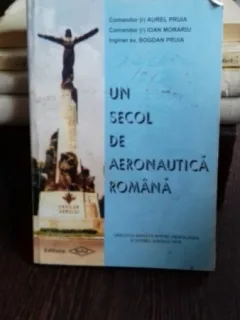 UN SECOL DE AERONAUTICA , AUREL BRUIA