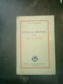 Un sol al biruintei: poetul St. O. Iosif - Paul I. Papadopol