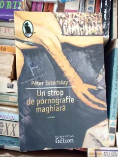 UN STROP DE PORNOGRAFIE MAGHIARA , PETERE ESTERHAZY