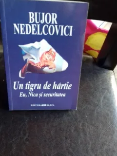UN TIGRU DE HARTIE - BUJOR NEDELCOVICI