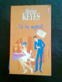 UN TIP MORTAL - MARIAN KEYES