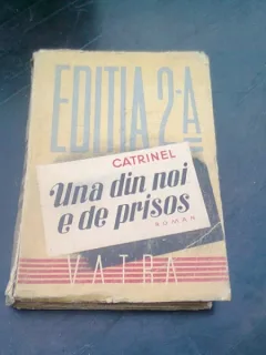 UNA DIN NOI E DE PRISOS - CATRINEL