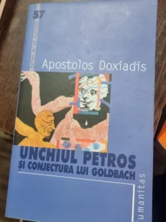 UNCHIUL PETROS SI CONJECTURA LUI GOLDBACH - APOSTOLOS DOXIADIS