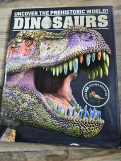 Uncover the prehistoric world. Dinosaurs