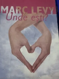 Unde esti? - Marc Levy