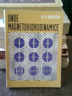 UNDE MAGNETOHIDRODINAMICE - R.V. DEUTSCH