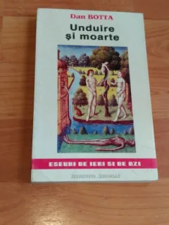 UNDUIRE SI MOARTE-DAN BOTTA