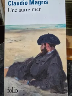 Une autre mer - Claudio Magris