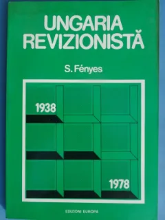 UNGARIA REVIZIONISTA-S.FENYES