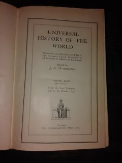 UNIVERSAL HISTORY OF THE WORLD - J.A. HAMMERTON, VOLUME EIGHT (CARTE IN LIMBA ENGLEZA)
