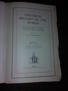UNIVERSAL HISTORY OF THE WORLD - J.A. HAMMERTON, VOLUME VI (CARTE IN LIMBA ENGLEZA)