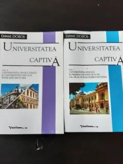 UNIVERSITATEA CAPTIVA - DANUT DOBOS  2 VOLUME  (CU DEDICATIA AUTORULUI)
