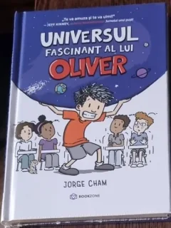 Universul fascinant al lui Oliver - Jorge Cham