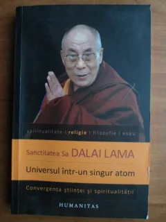 UNIVERSUL INTR-UN SINGUR ATOM - DALAI LAMA