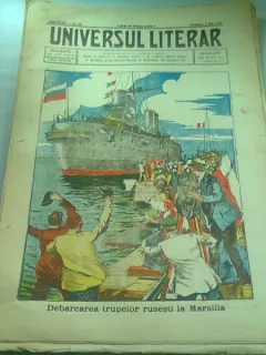 UNIVERSUL LITERAR NR.18/1 MAI 1916  (DEBARCAREA TRUPELOR RUSESTI IN MARSILIA)