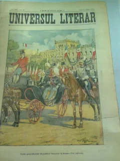 UNIVERSUL LITERAR NR.18/26 APRILIE 1904  (VIZITA PRESEDINTELUI REPUBLICII FRANCEZE IN ROMANIA)