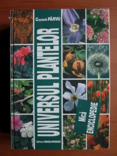 UNIVERSUL PLANTELOR - CONSTANTIN PARVU