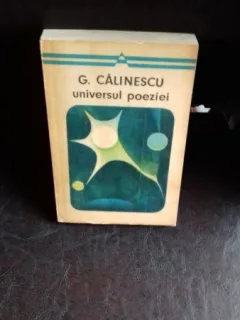 UNIVERSUL POEZIEI - G. CALINESCU