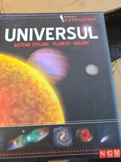 Universul. Sisteme stelare, planete, galaxii