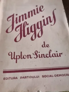 Upton Sinclair - Jimmie Higgins