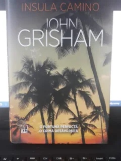 Uragan pe Insula Camino - John Grisham