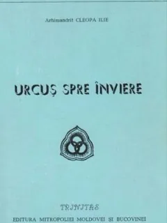 Urcus spre inviere - Predici duhovnicesti - Autor(i): Ilie Cleopa