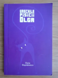 URECHILE PISICII OLGA - OANA DUSMANESCU
