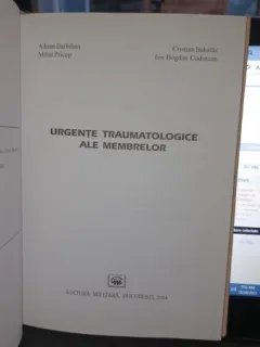 Urgente traumatologice ale membrelor - Adrian Barbilian , Mihai Pricop , Cristian Babalac , Ion Bogdan Codorean