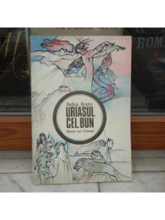 Uriasul cel bun , Rodica Bretin , 1989