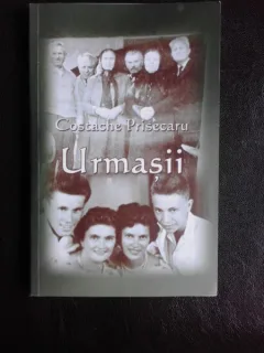 Urmasii - Costache Prisecaru  (urmasii lui Grigore Arsene)