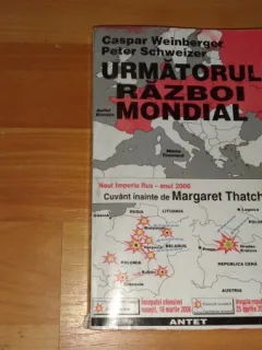 URMATORUL RAZBOI MONDIAL-CASPAR WEINBERGER- PETER SCHWEIZER