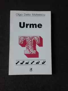 URME - OLGA DELIA MATEESCU  (TEATRU, CARTE CU DEDICATIE)