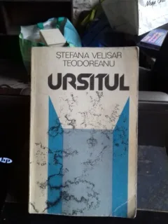 URSITUL. EVOCARI, AMINTIRI -  STEFANA VELISAR TEODOREANU