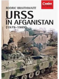 URSS IN AFGANISTAN 1979-1989 - RODRIC BRAITHWAITE