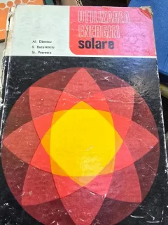 Utilizarea energiei solare - Alexandru Danescu
