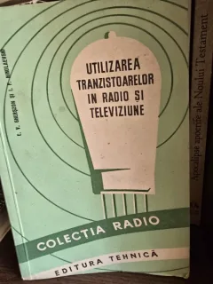 Utilizarea tranzistoarelor in radio si televiziune - E. V. Gherszon