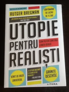 Utopie pentru realisti - Rutger Bregman