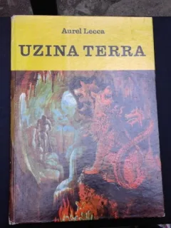 UZINA TERRA -  AUREL LECCA