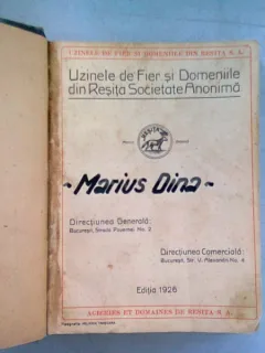 UZINELE DE FIER SI DOMENIILE DIN RESITA. SOCIETATE ANONIMA, EDITIE 1926