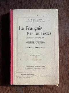 V. Bouillot Le Francais Par les Textes