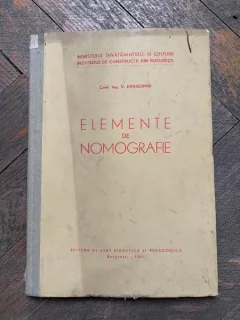 V. Dragomir Elemente de Nomografie
