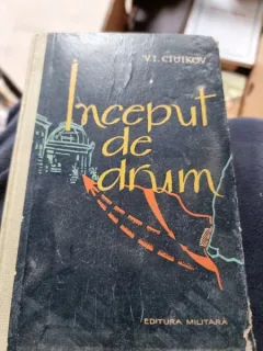 V. I. Ciuikov - Inceput de drum