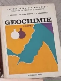 V. Ianovici, Victoria Stiopol, I. Maldarescu - Geochimie Partea I