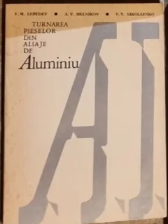 V. M. Lebedev, A. V. Melnikov - Turnarea pieselor din aliaje de aluminiu