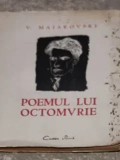 V. Maiakovski - Poemul lui Octombrie