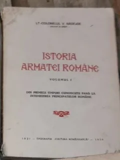 V. Nadejde - Istoria Armatei Romane Vol. I