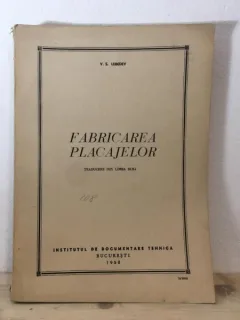V. S. Lebedev - Fabricarea Placajelor